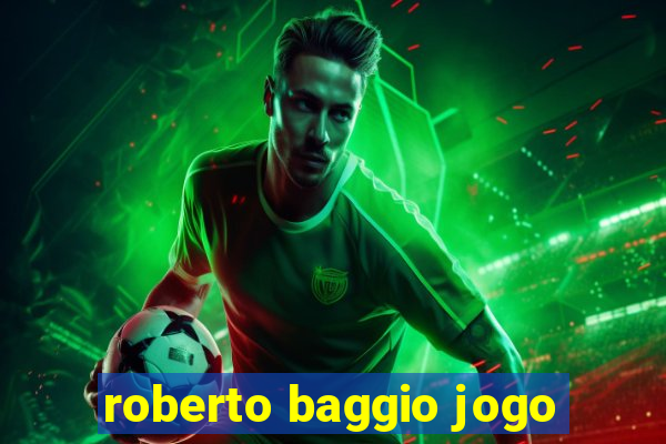 roberto baggio jogo